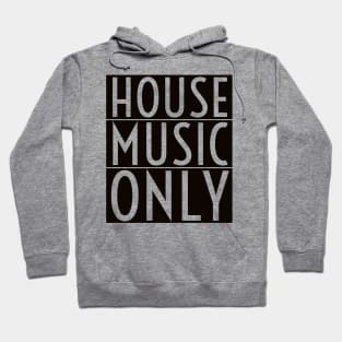 House Music Hoodie